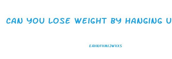 can you lose weight by hanging upside down