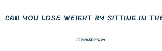 can you lose weight by sitting in the sun