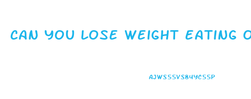 can you lose weight eating only salad