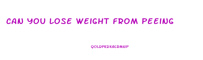 can you lose weight from peeing