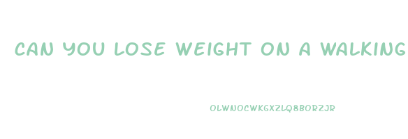 can you lose weight on a walking pad