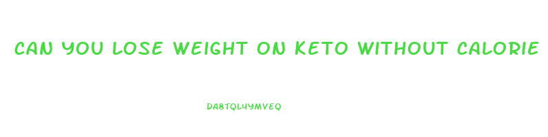 can you lose weight on keto without calorie deficit