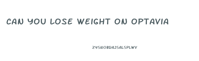 can you lose weight on optavia