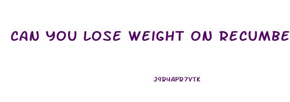 can you lose weight on recumbent bike