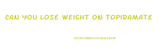 can you lose weight on topiramate