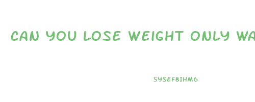 can you lose weight only walking