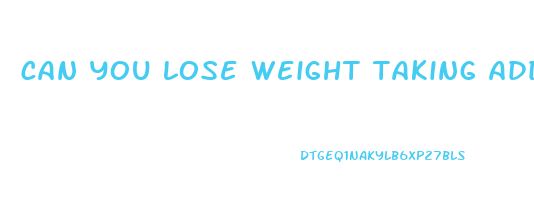 can you lose weight taking adderall