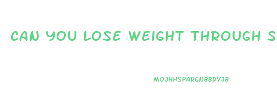 can you lose weight through sweating