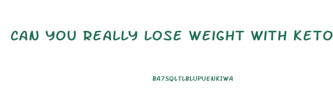 can you really lose weight with keto gummies