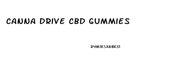 canna drive cbd gummies