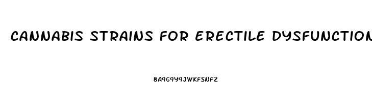 cannabis strains for erectile dysfunction