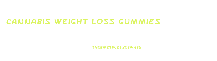 cannabis weight loss gummies