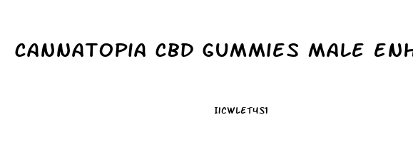 cannatopia cbd gummies male enhancement