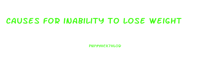 causes for inability to lose weight