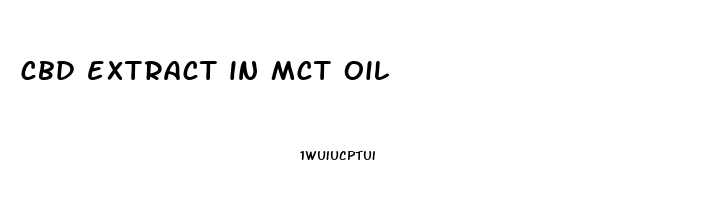 cbd extract in mct oil