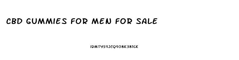 cbd gummies for men for sale