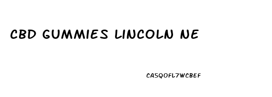 cbd gummies lincoln ne
