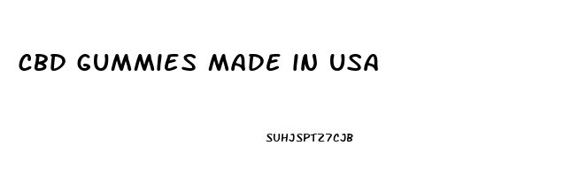 cbd gummies made in usa