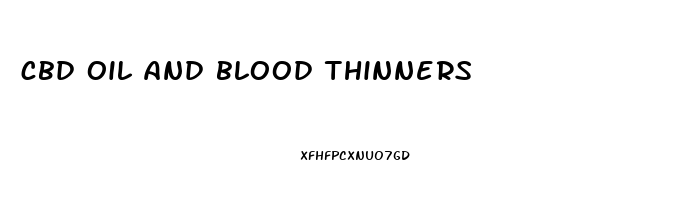 cbd oil and blood thinners