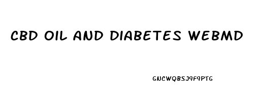 cbd oil and diabetes webmd