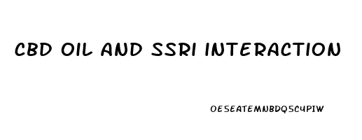cbd oil and ssri interaction