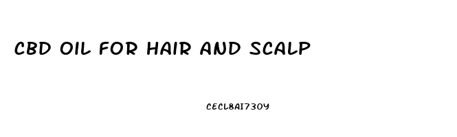 cbd oil for hair and scalp