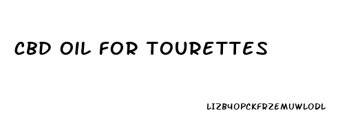 cbd oil for tourettes