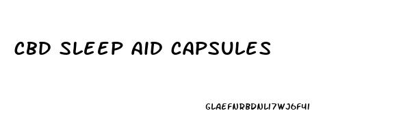 cbd sleep aid capsules
