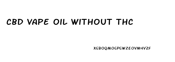 cbd vape oil without thc