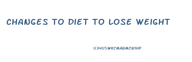 changes to diet to lose weight