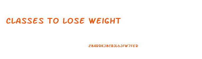 classes to lose weight