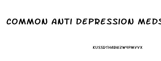 common anti depression meds