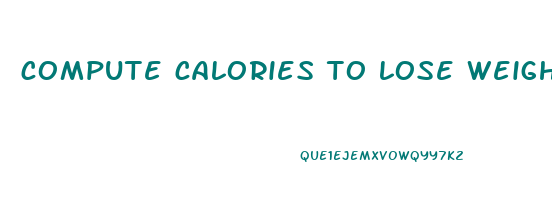 compute calories to lose weight