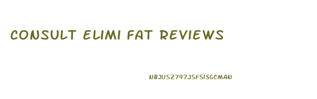 consult elimi fat reviews