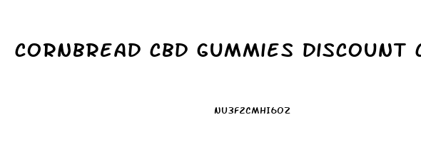 cornbread cbd gummies discount code