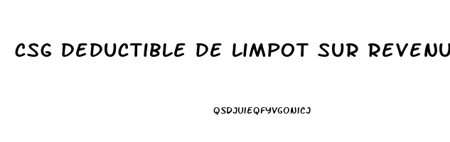 csg deductible de limpot sur revenu