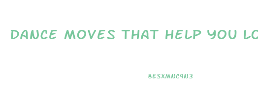 dance moves that help you lose weight