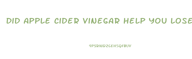 did apple cider vinegar help you lose weight