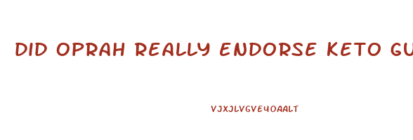 did oprah really endorse keto gummies