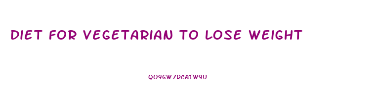 diet for vegetarian to lose weight