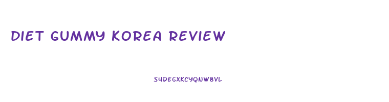 diet gummy korea review