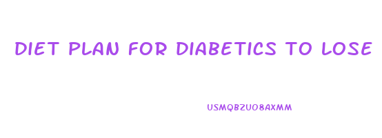 diet plan for diabetics to lose weight