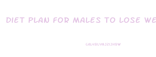 diet plan for males to lose weight