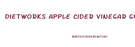 dietworks apple cider vinegar gummies side effects