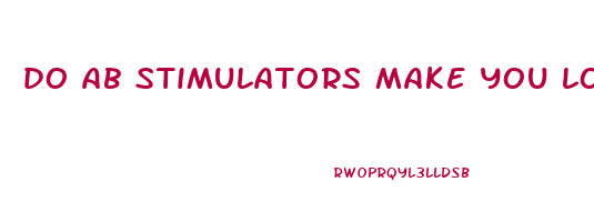 do ab stimulators make you lose weight