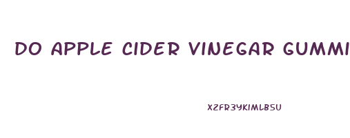 do apple cider vinegar gummies make you lose weight