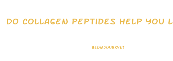 do collagen peptides help you lose weight