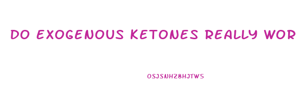 do exogenous ketones really work