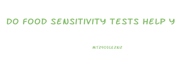 do food sensitivity tests help you lose weight