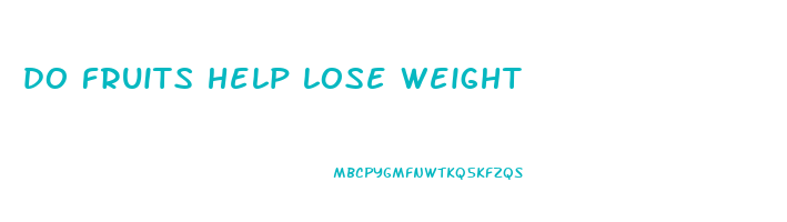 do fruits help lose weight